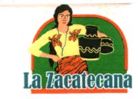 LA ZACATECANA