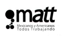 MATT MEXICANOS Y AMERICANOS TODOS TRABAJANDO