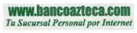 WWW.BANCOAZTECA.COM TU SUCURSAL PERSONAL POR INTERNET