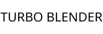 TURBO BLENDER