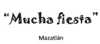 MUCHA FIESTA MAZATLAN