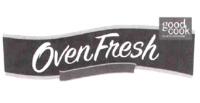 OVEN FRESH GOOD COOK THE ART OF GOOD COOKING