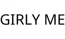 GIRLY ME
