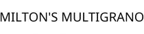 MILTON'S MULTIGRANO