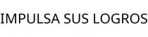 IMPULSA SUS LOGROS