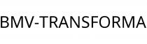 BMV-TRANSFORMA