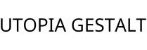 UTOPIA GESTALT
