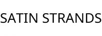 SATIN STRANDS