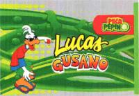 LUCAS GUSANO PIKA PEPINO