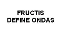 FRUCTIS DEFINE ONDAS