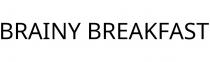 BRAINY BREAKFAST