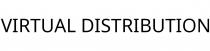 VIRTUAL DISTRIBUTION