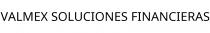 VALMEX SOLUCIONES FINANCIERAS