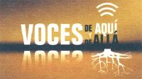 VOCES DE AQUI Y DE ALLA