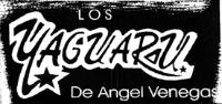 LOS YAGUARU DE ANGEL VENEGAS