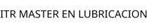 ITR MASTER EN LUBRICACION