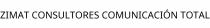 ZIMAT CONSULTORES COMUNICACIÓN TOTAL