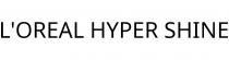 L'OREAL HYPER SHINE