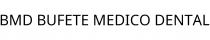 BMD BUFETE MEDICO DENTAL