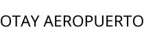 OTAY AEROPUERTO