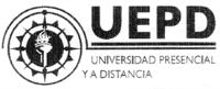 UNIVERSIDAD PRESENCIAL Y A DISTANCIA UEPD