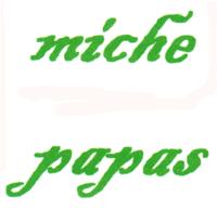MICHE PAPAS