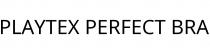 PLAYTEX PERFECT BRA