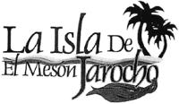 LA ISLA DE EL MESON JAROCHO