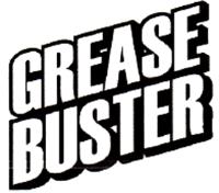GREASE BUSTER