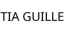 TIA GUILLE
