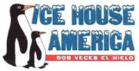 ICE HOUSE AMERICA DOS VECES EL HIELO