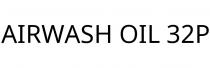 AIRWASH OIL 32P