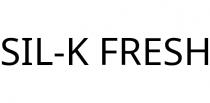 SIL-K FRESH