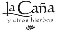 LA CAÑA Y OTRAS HIERBAS