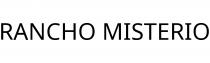 RANCHO MISTERIO