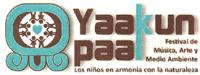 YAAKUN PAAL FESTIVAL DE MUSICA; ARTE Y MEDIO AMBIENTE LOS NIÑOS EN ARMONIA CON LA NATURALEZA