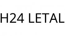 H24 LETAL