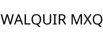 WALQUIR MXQ