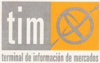 TIM TERMINAL DE INFORMACIÓN DE MERCADOS