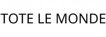 TOTE LE MONDE