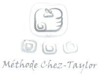 MÉTHODE CHEZ-TAYLOR