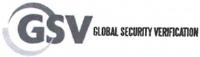 GSV GLOBAL SECURITY VERIFICATION
