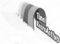 TUNEL RECREACTIVO