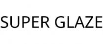 SUPER GLAZE