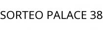 SORTEO PALACE 38