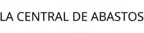 LA CENTRAL DE ABASTOS