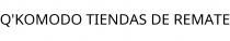 Q'KOMODO TIENDAS DE REMATE