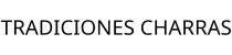 TRADICIONES CHARRAS