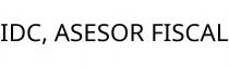 IDC; ASESOR FISCAL