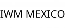 IWM MEXICO